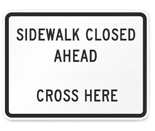 Sidewalk Closed Ahead Sign