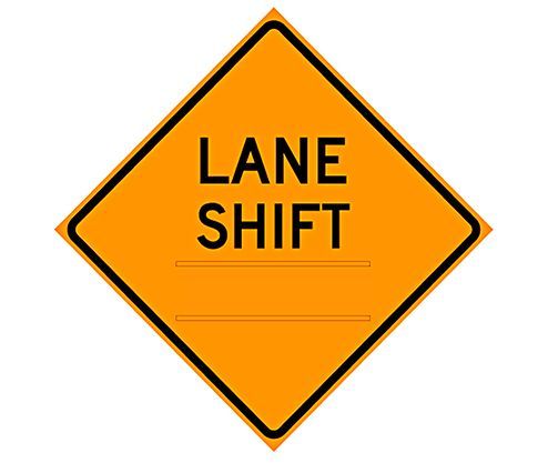 Custom Lane Shift 48" Sign