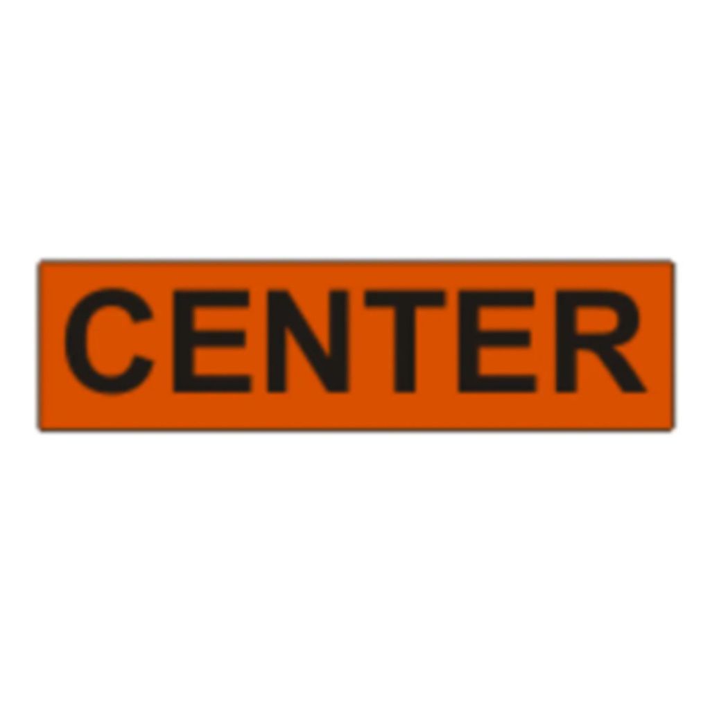 "Center" Roll-Up Sign Overlay 8"x 23" VA/FED SPEC