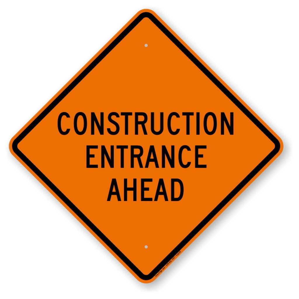 "Construction Entrance Ahead" Sign 48x48 ACM DG B/O (W11-V2)
