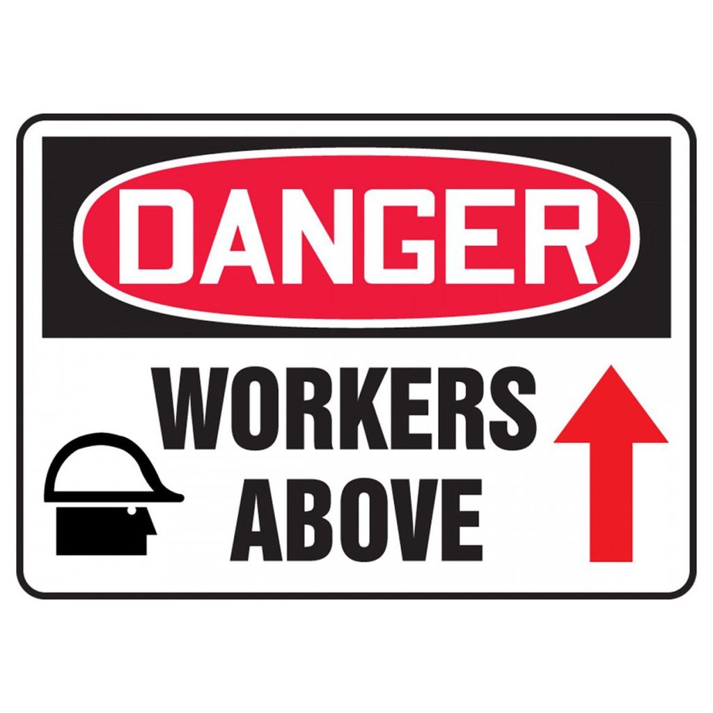"Danger Workers Above" Sign 14x10, .040 Alum B&R/W