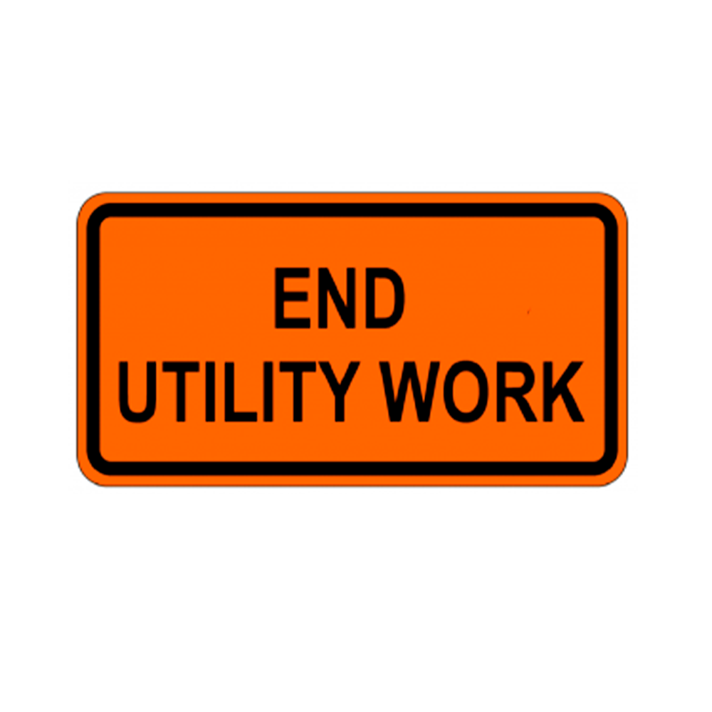 "End Utility Work" Roll-Up Sign 48x24