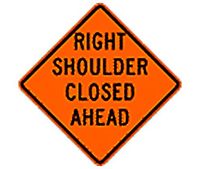 'Right Shoulder Closed Ahead' 48 x 48 Roll-Up Sign