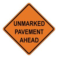 "Unmarked Pavement" Sign 48x48 ACM DG B/O (W8-12(1))