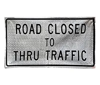 Road Closed to Thru Traffic Roll-Up Sign