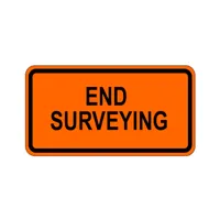 "End Surveying" Roll-Up Sign 48x24